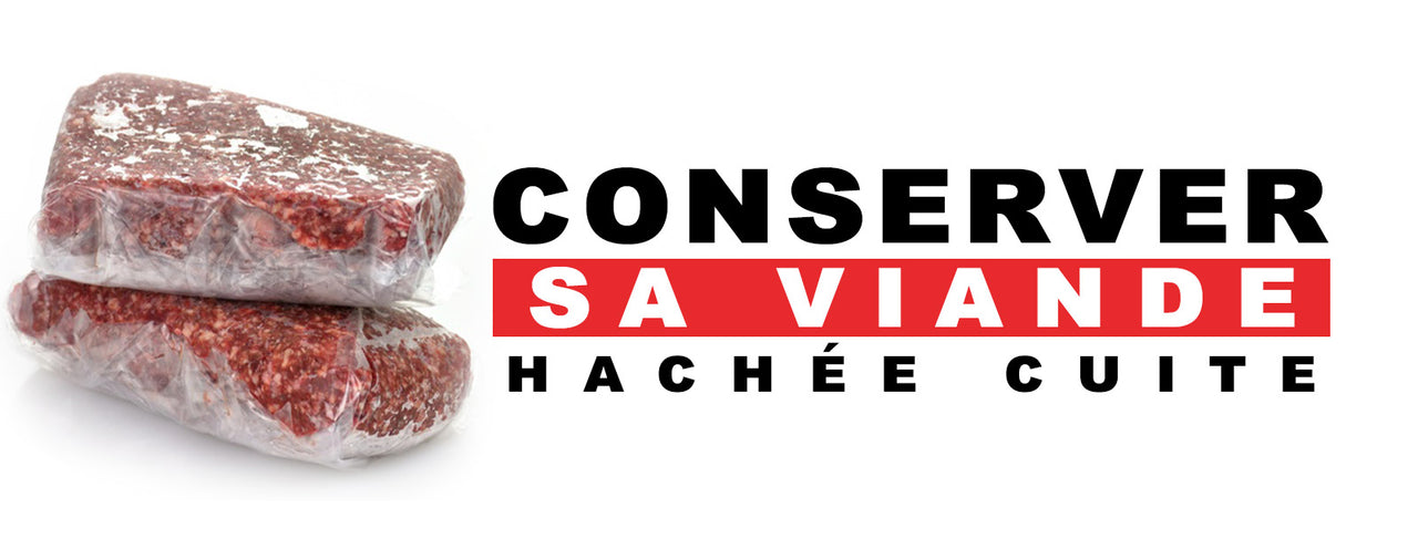 Viande Hachée Cuite Conservation et Précautions & HachoirPro